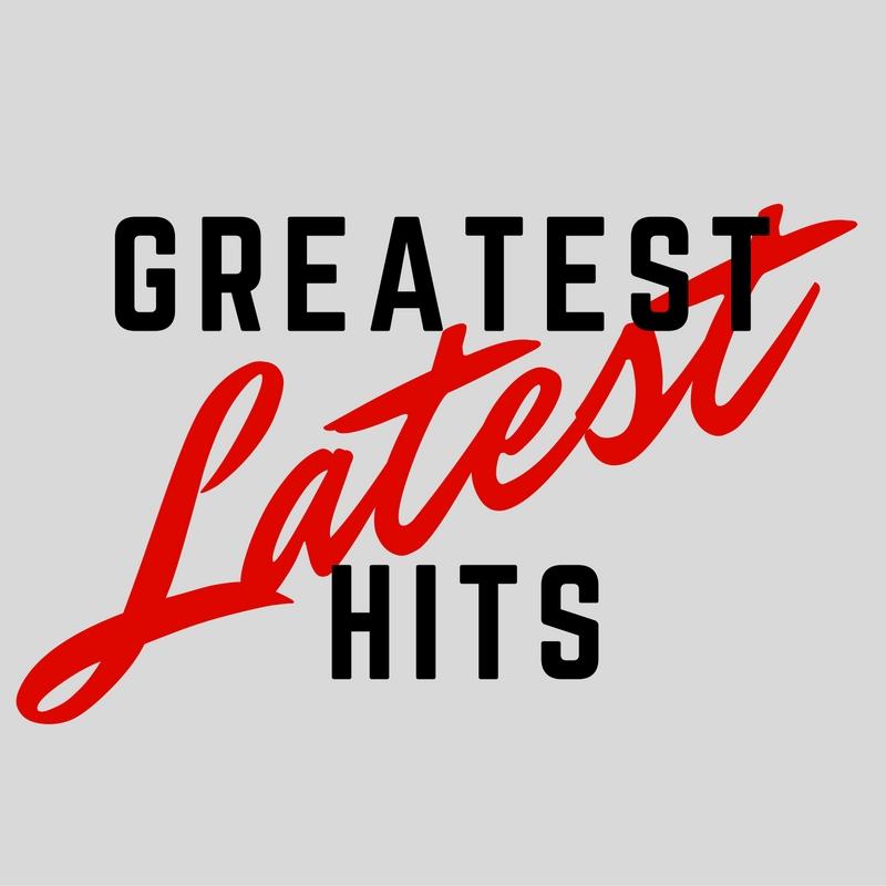 Playlist: Greatest Latest Hits thumbnail
